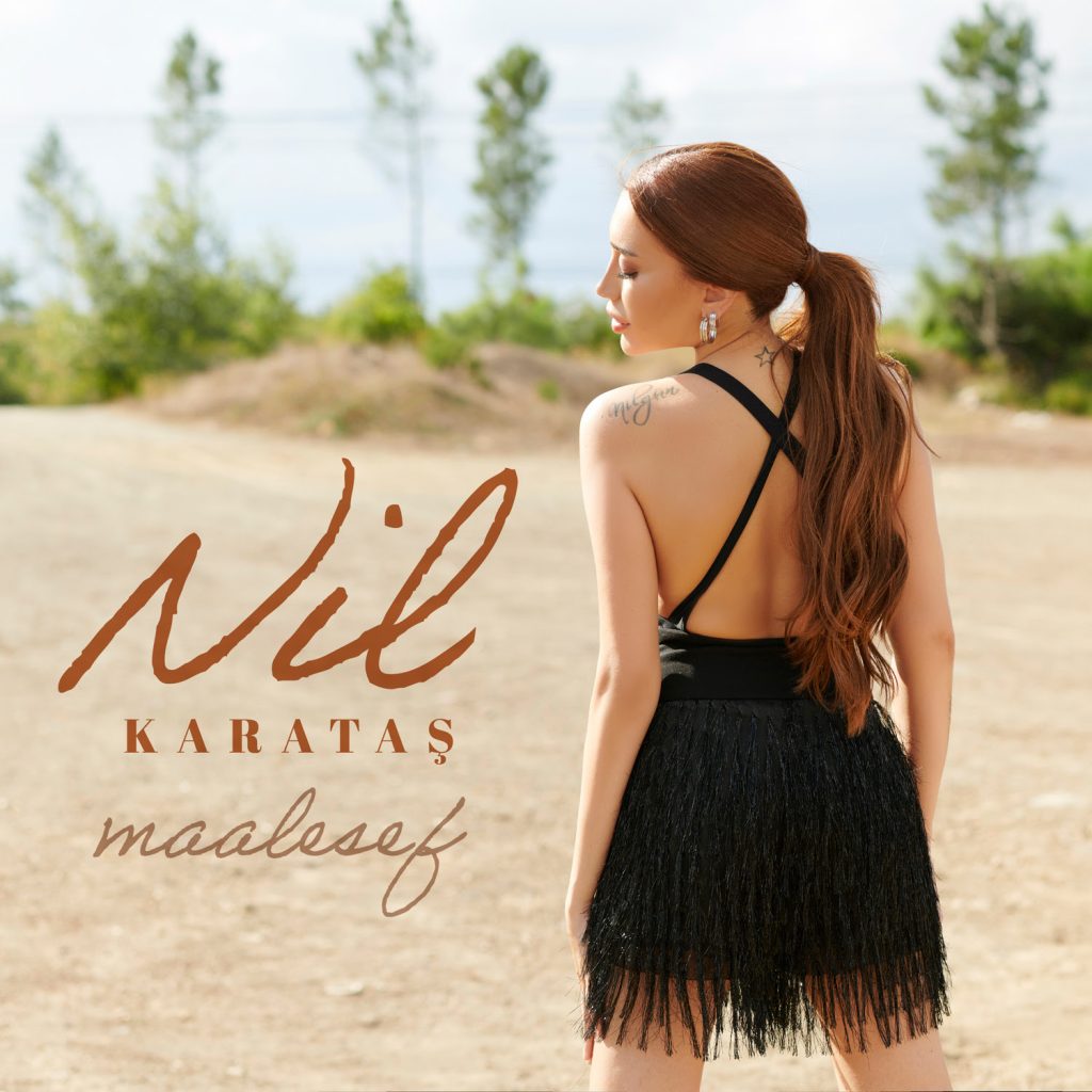 Nil Karataş – Maalesef-radyo bora