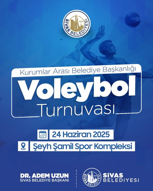 Sivas'ta Kurumlar Arası Belediye Başkanlığı Voleybol Turnuvası başlıyor -sivas gazete haber -radyo bora