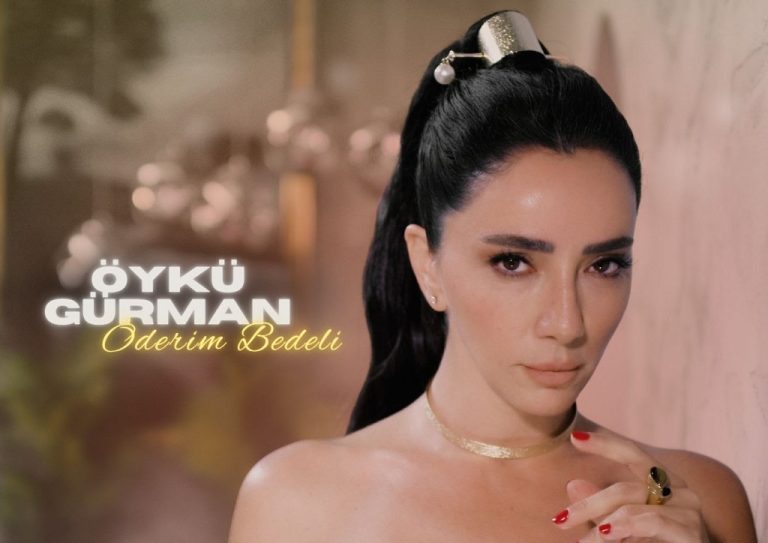 Öykü Gürman'dan Yeni Single Öderim Bedelini-radyo bora