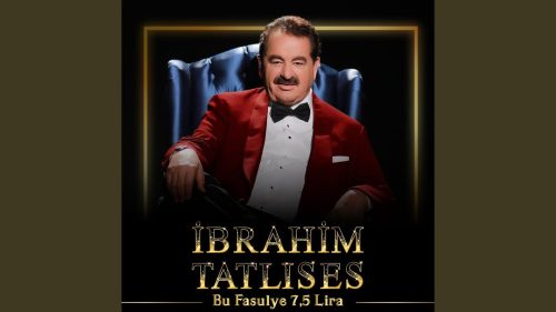 Ibrahim Tatlises Bu Fasulya 75 Lira