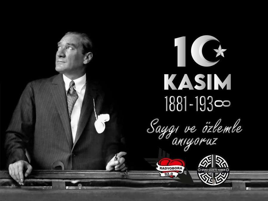 10 kasım sivasgazetehaber radyobora