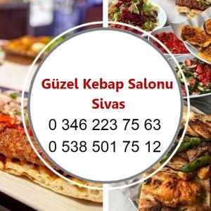Güzel Kebap Salonu radyobora sivasgazetehaber