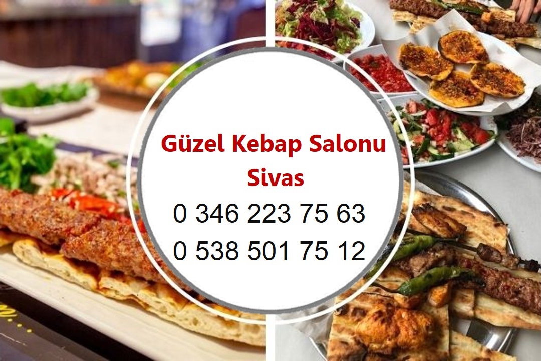 Güzel Kebap Salonu radyobora sivasgazetehaber
