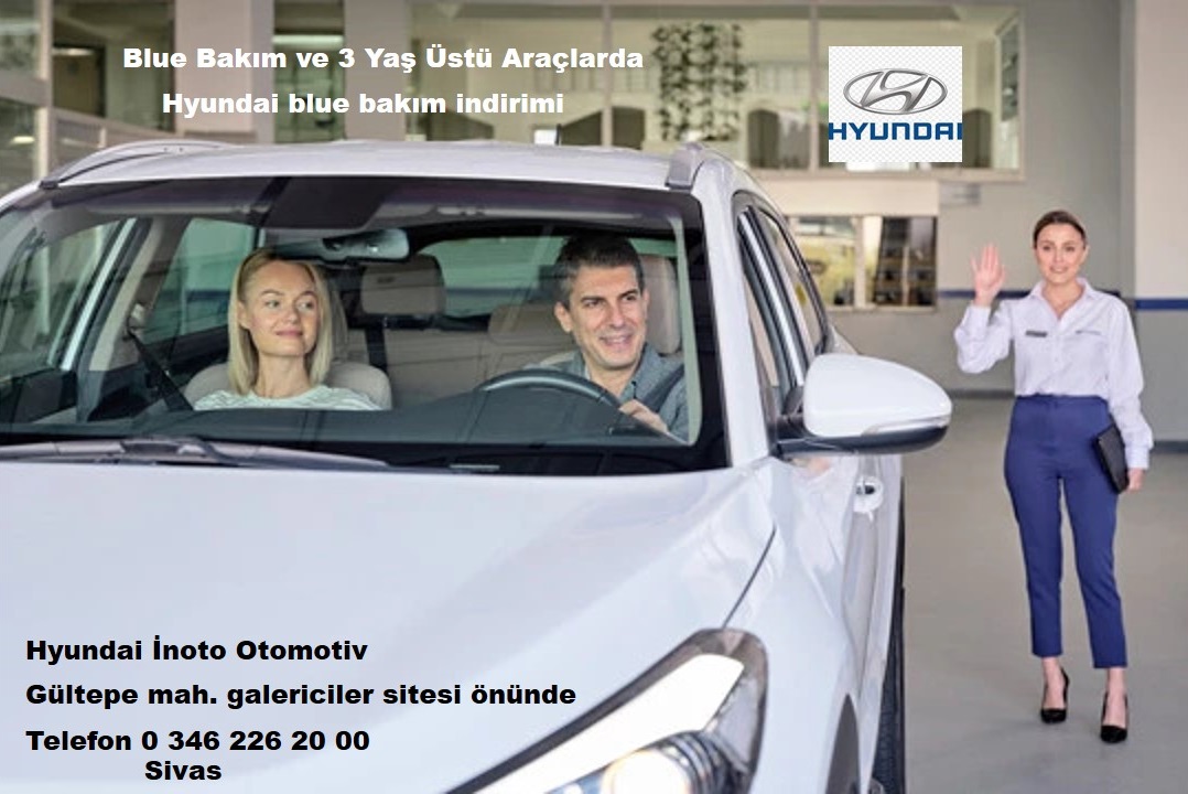 HYUNDAİ SERVİS ARALIK 2025 sivasgazetehaber radyobora
