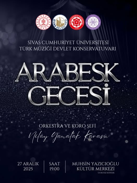 Sivas'ta Düzenlenen Türk Müziği Devlet Konservatuvarı tarafından düzenlenen Arabesk Gecesi sivasgazetehaber radyobora
