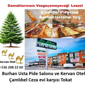 çamlıbel pideciniz burhan usta ve kervan otel tokat sivasgazetehaber radyobora
