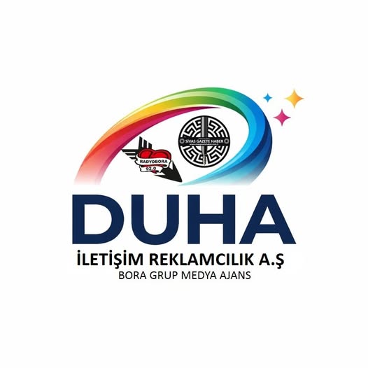 Duha İletişim Reklamcılık A.Ş -Bora  Grup Medya Ajans -radyobora -sivas radyo -sivasgazetehaber