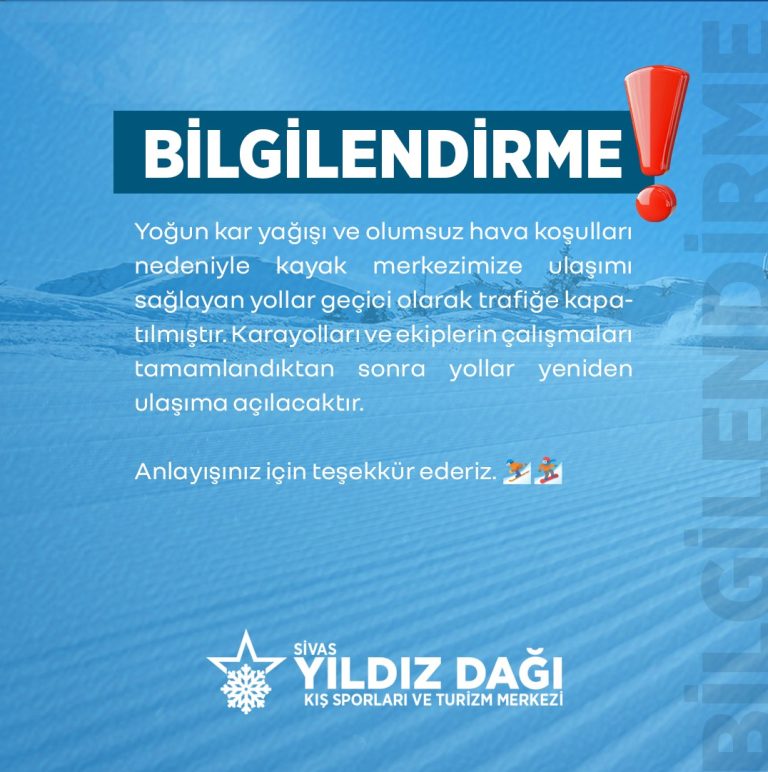 Yoğun kar yağışı ve olumsuz hava koşulları nedeniyle kayak merkezimize ulaşımı sağlayan yollar kapandı sivasgazetehaber radyobora