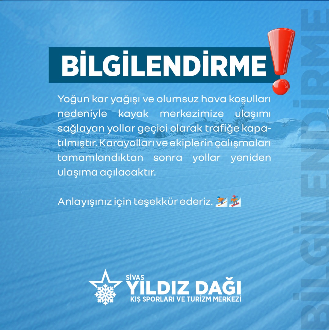 Yoğun kar yağışı ve olumsuz hava koşulları nedeniyle kayak merkezimize ulaşımı sağlayan yollar kapandı sivasgazetehaber radyobora