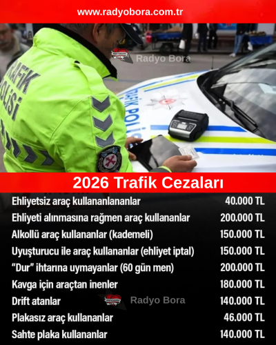 2026 Trafik Cezaları radyo bora