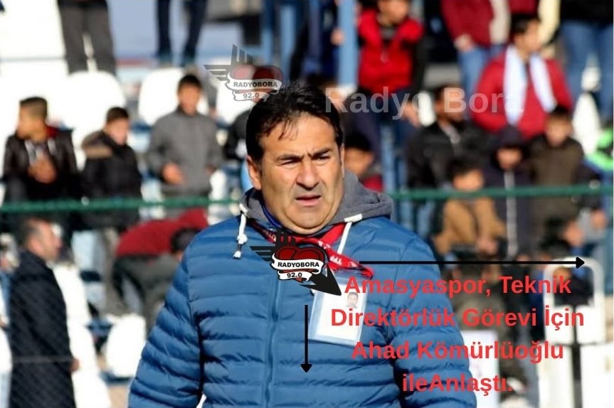 Amasyaspor, Teknik Direktörlük Görevi İçin Ahad Kömürlüoğlu ile Anlaştı. RADYOBORA