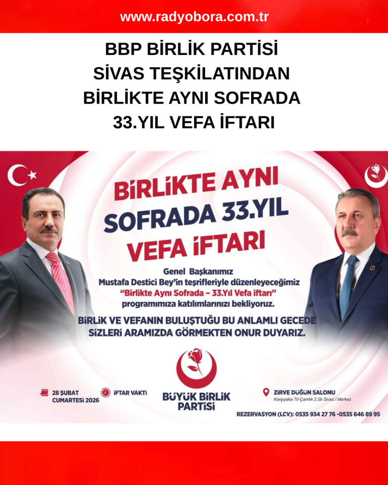 BBP sivas teşkilatı 33. yıl vefa iftarı radyobora