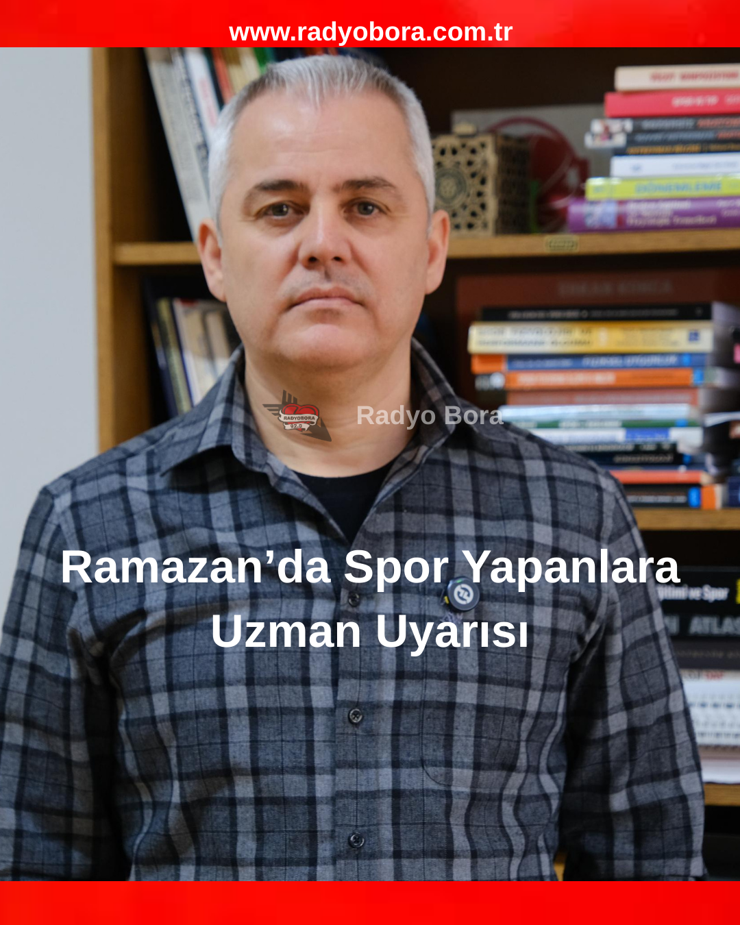 Ramazan’da Spor Yapanlara Uzman Uyarısı radyobora