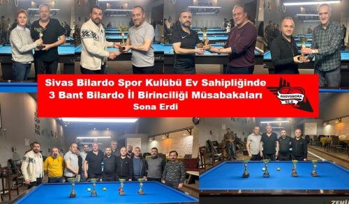 Sivas Bilardo Spor Kulübü Ev Sahipliğinde 3 Bant Bilardo İl Birinciliği Müsabakaları Sona Erdi RADYOBORA