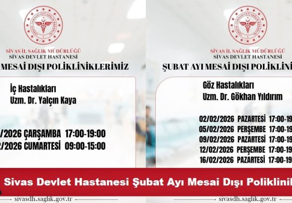 Sivas Devlet Hastanesi Şubat Ayı Mesai Dışı Poliklinikleri radyobora