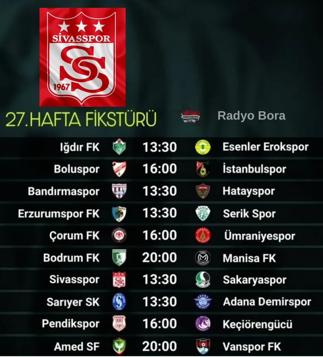Sivasspor 27. Hafta Fikstürü radyobora