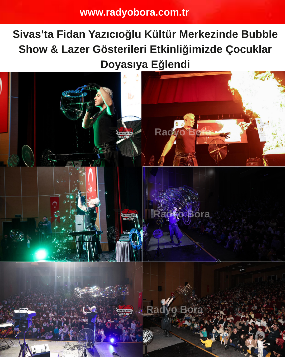 Sivas’ta Fidan Yazıcıoğlu Kültür Merkezinde Bubble Show & Lazer Gösterileri Etkinliğimizde Çocuklar Doyasıya Eğlendi radyobora