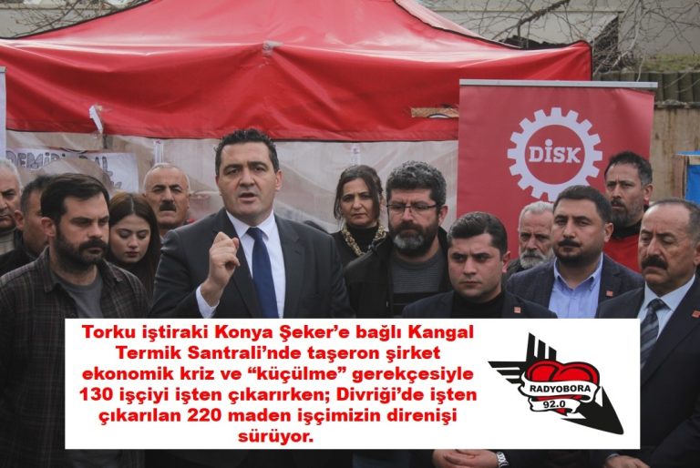 Torku iştiraki Konya Şeker’e bağlı Kangal Termik Santrali’nde taşeron şirket ekonomik kriz ve küçülme gerekçesiyle 130 işçiyi işten çıkarırken  radyobora