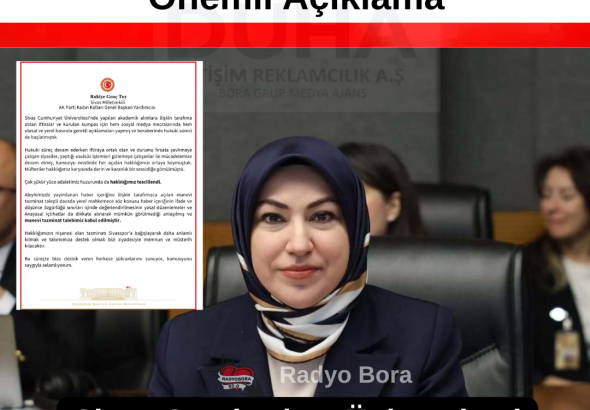 Ak Parti Sivas Millet Vekili Rukiye Genç Toy’dan Önemli Açıklama RADYO BORA