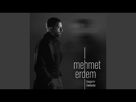 Mehmet Erdem - Basim Belada