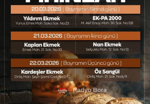 Ramazan Bayramı Boyunca Sivas'ta Nöbetçi Fırınlar radyo bora