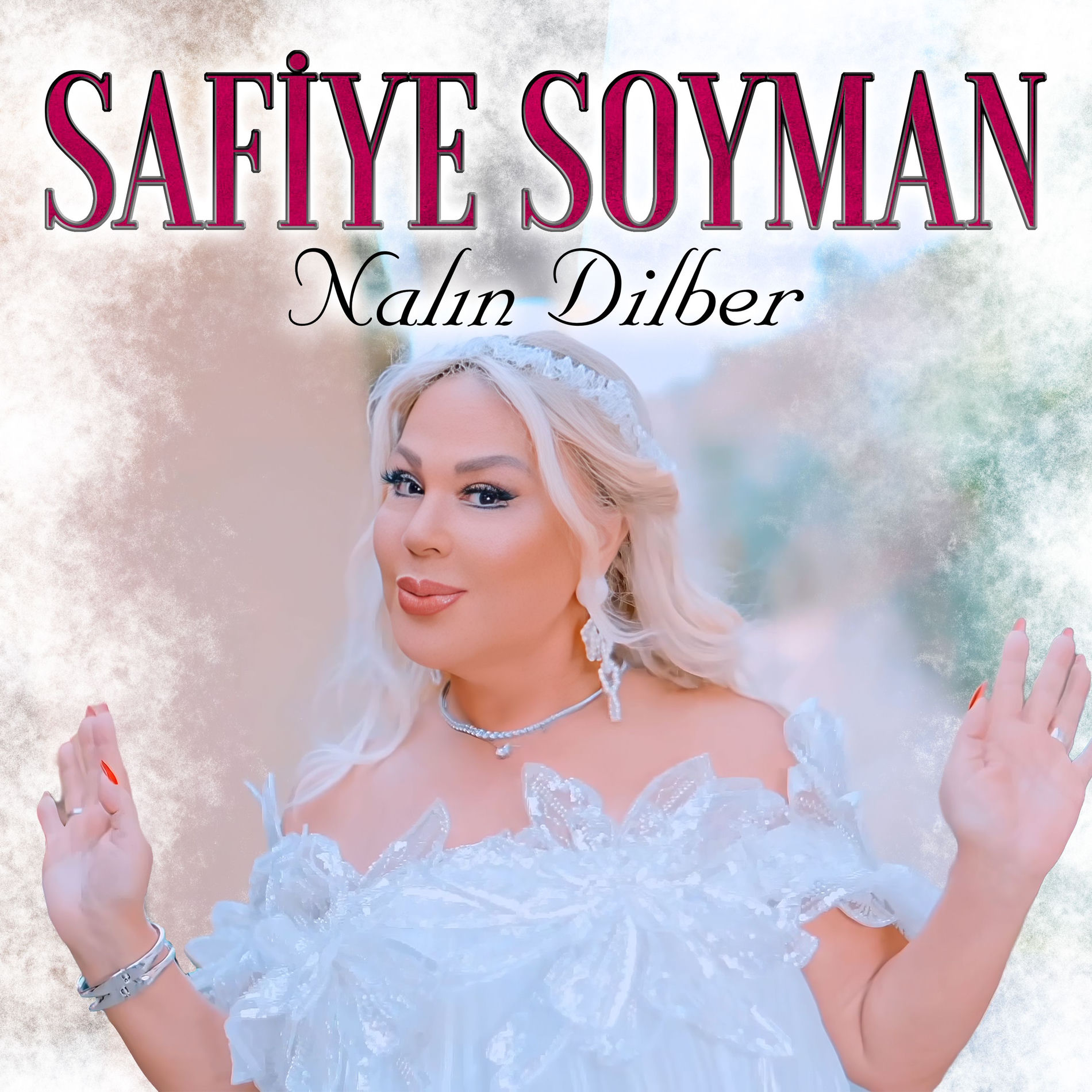 Safiye Soyman - Nalin Dilber