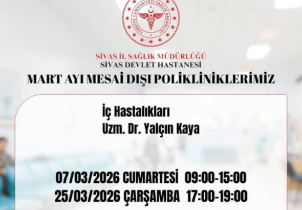 Sivas Devlet Hastanesi Mart Ayı Mesai Dışı Poliklinikleri radyobora