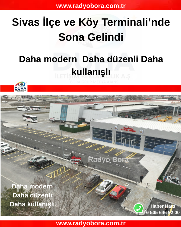Sivas İlçe ve Köy Terminali’nde Sona Gelindi RADYO BORA