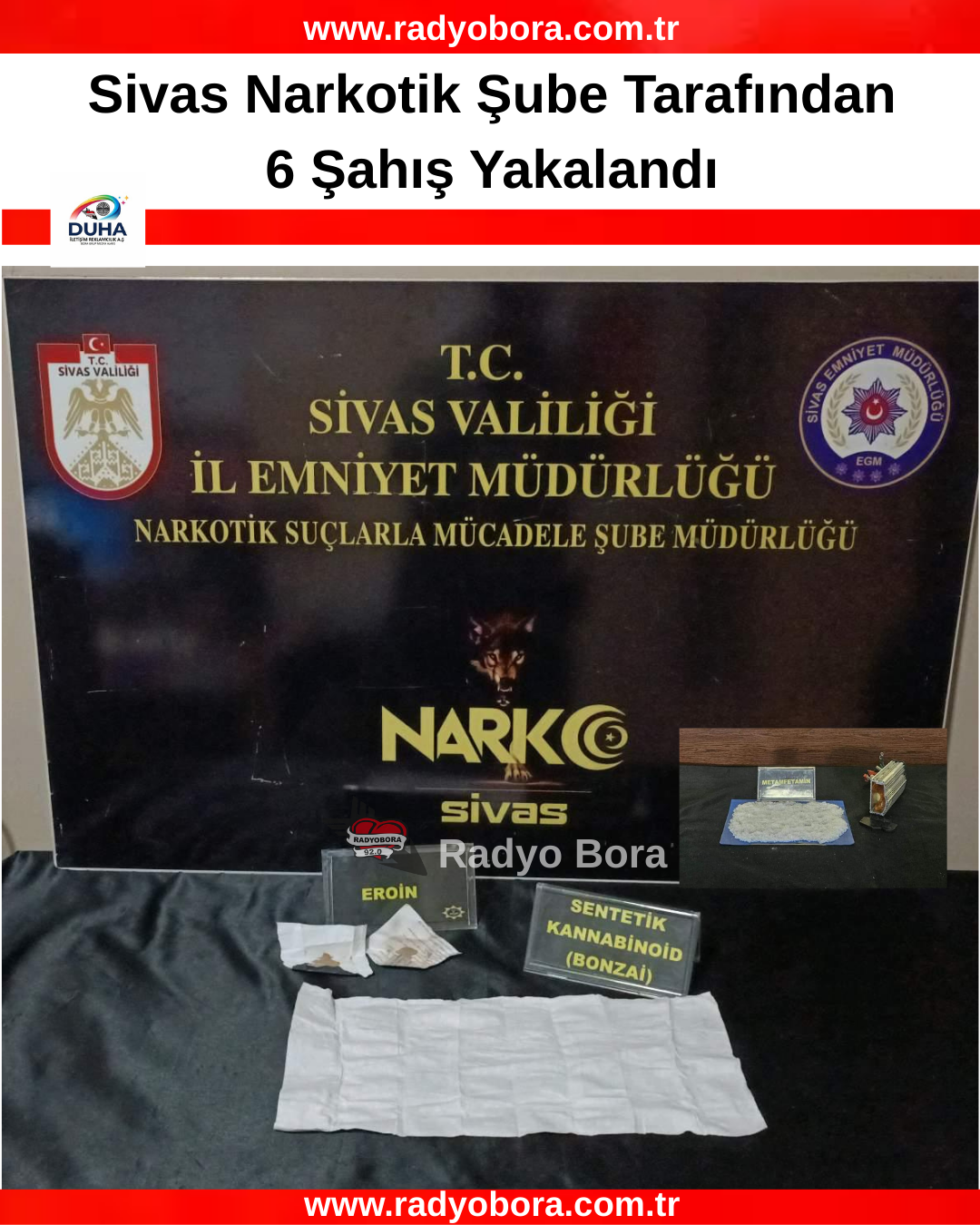 Sivas Narkotik Şube Tarafından 6 Şahış Yakalandı radyo bora