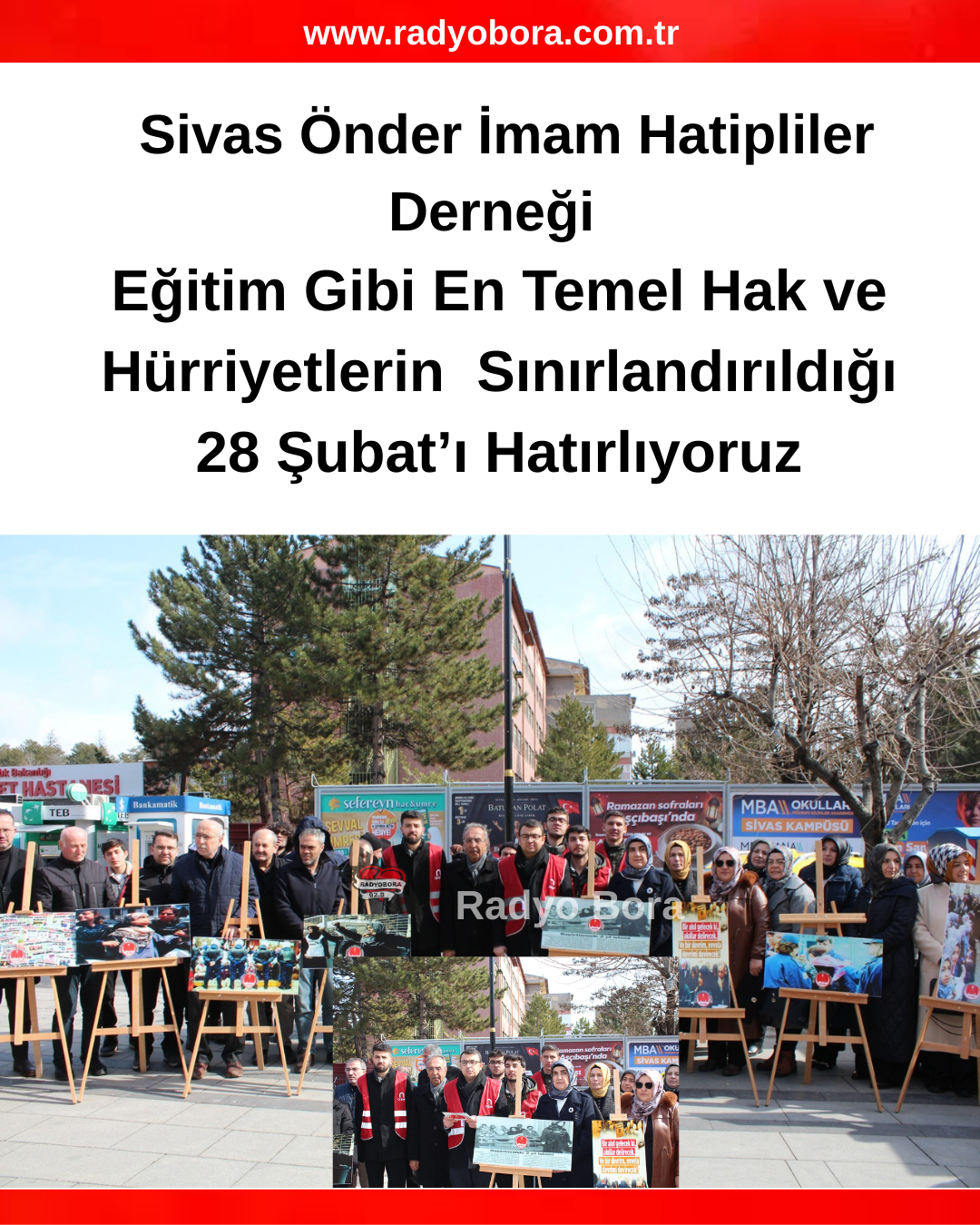 Sivas Önder İmam Hatipliler Derneği -Eğitim Gibi En Temel Hak ve Hürriyetlerin Sınırlandırıldığı 28 Şubat’ı Hatırlıyoruz radyobora