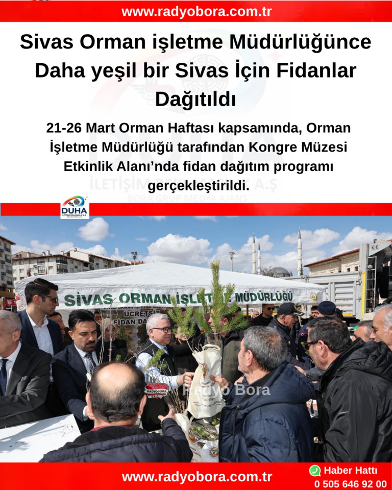 Sivas Orman işletme Müdürlüğünce Daha yeşil bir Sivas İçin Fidanlar Dağıtıldı radyobora