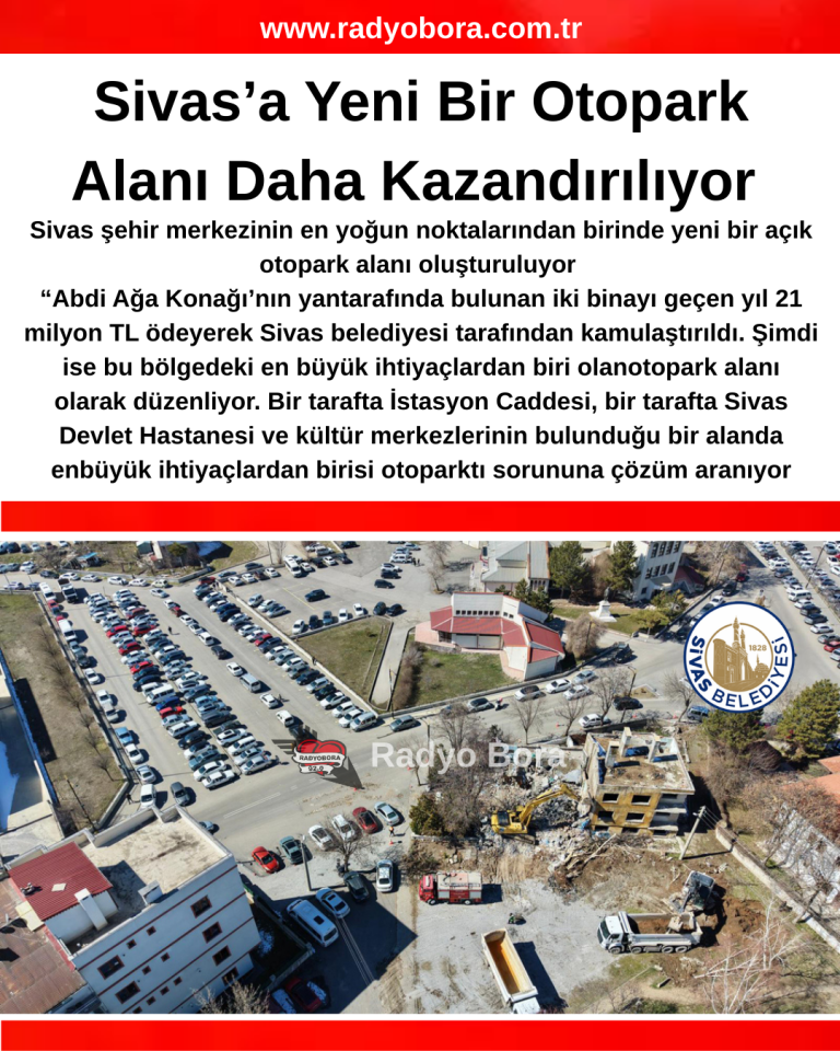 Sivas’a Yeni Bir Otopark Alanı Daha Kazandırılıyor radyobora