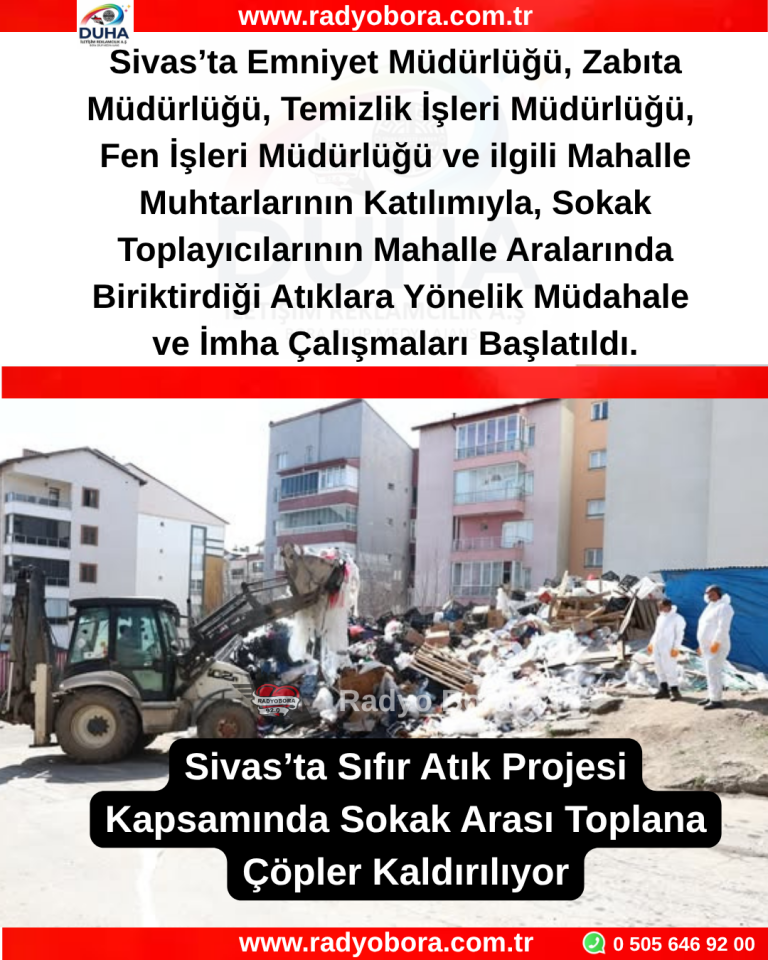 Sivas’ta Sıfır Atık Projesi Kapsamında Sokak Arası Toplana Çöpler Kaldırılıyor RADYO BORA