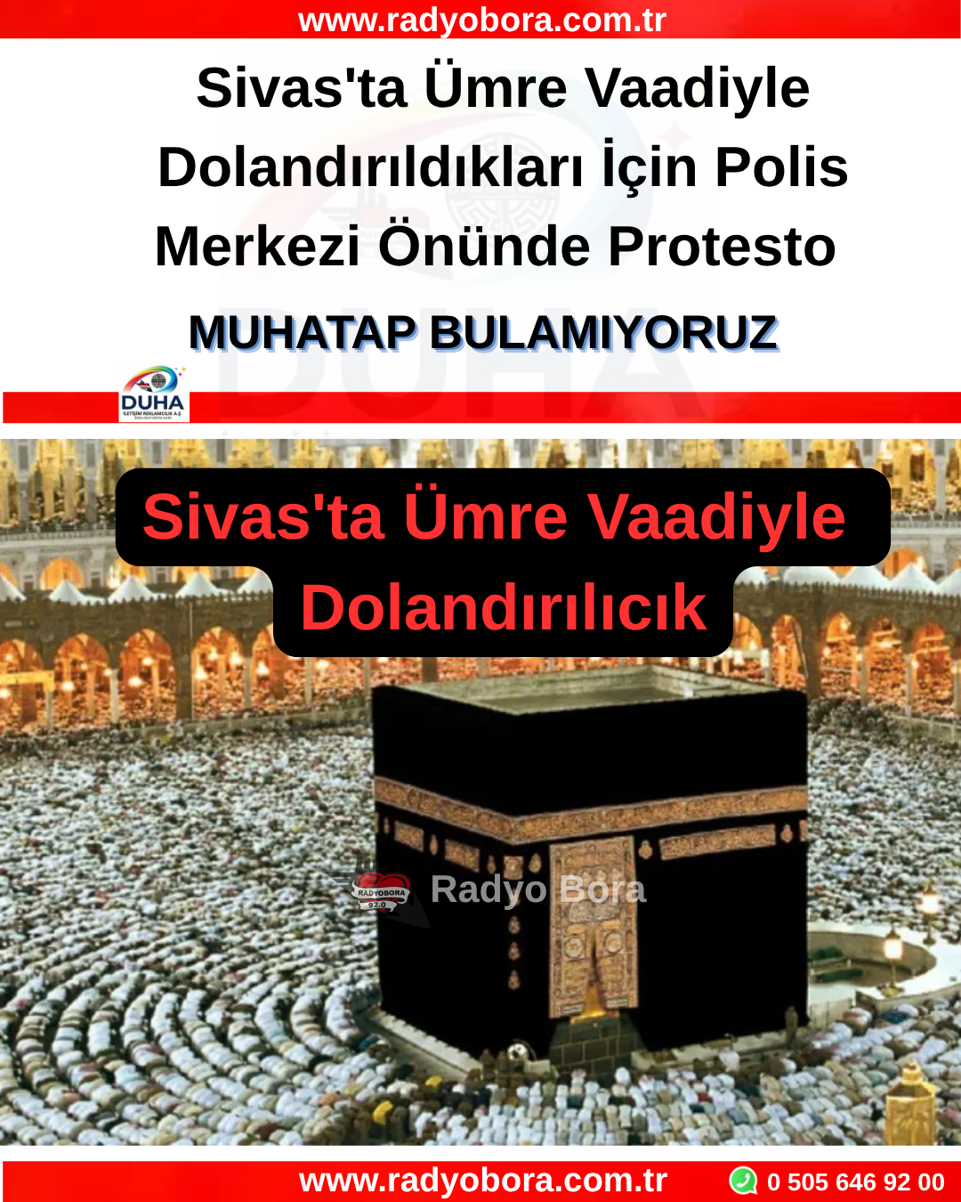 Sivas'ta Ümre Vaadiyle Dolandırılıcık radyo bora