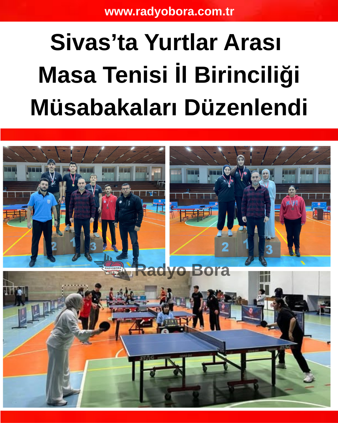 Sivas’ta Yurtlar Arası Masa Tenisi İl Birinciliği Müsabakaları Düzenlendi RADYOBORA