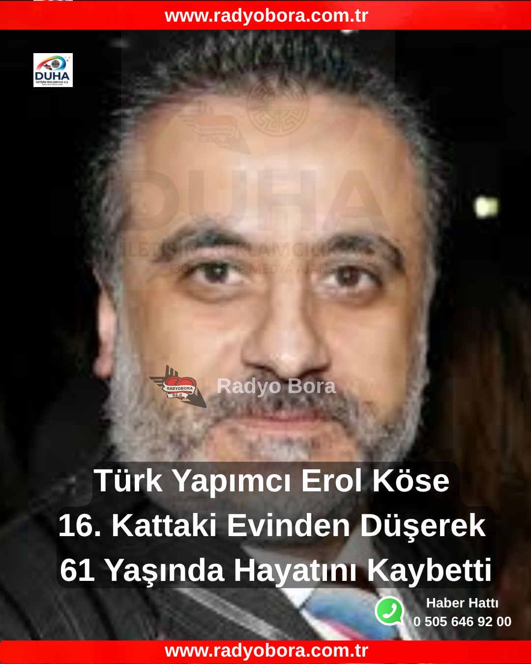 Türk Yapımcı Erol Köse, 16. Kattaki Evinden Düşerek 61 Yaşında Hayatını Kaybetti RADYO BORA