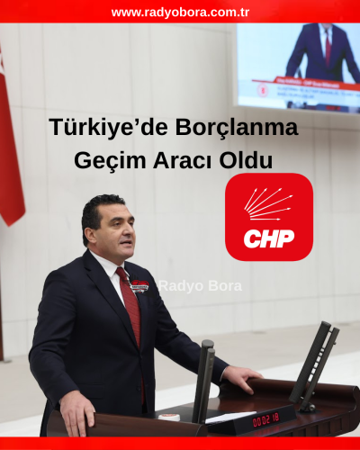 Türkiye’de Borçlanma Geçim Aracı Oldum radyo bora
