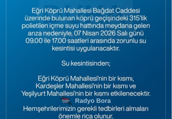 07.04.2026 Sivas'ta Su Kesintisi radyobora