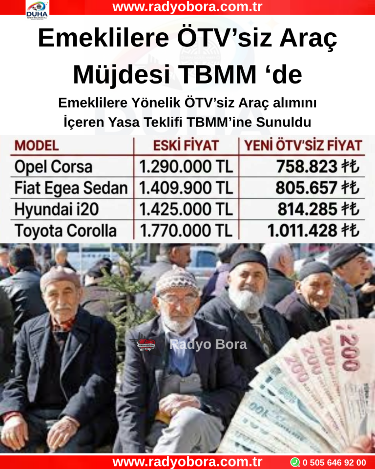 Emeklilere ÖTV’siz Araç Müjdesi TBMM ‘de radyobora