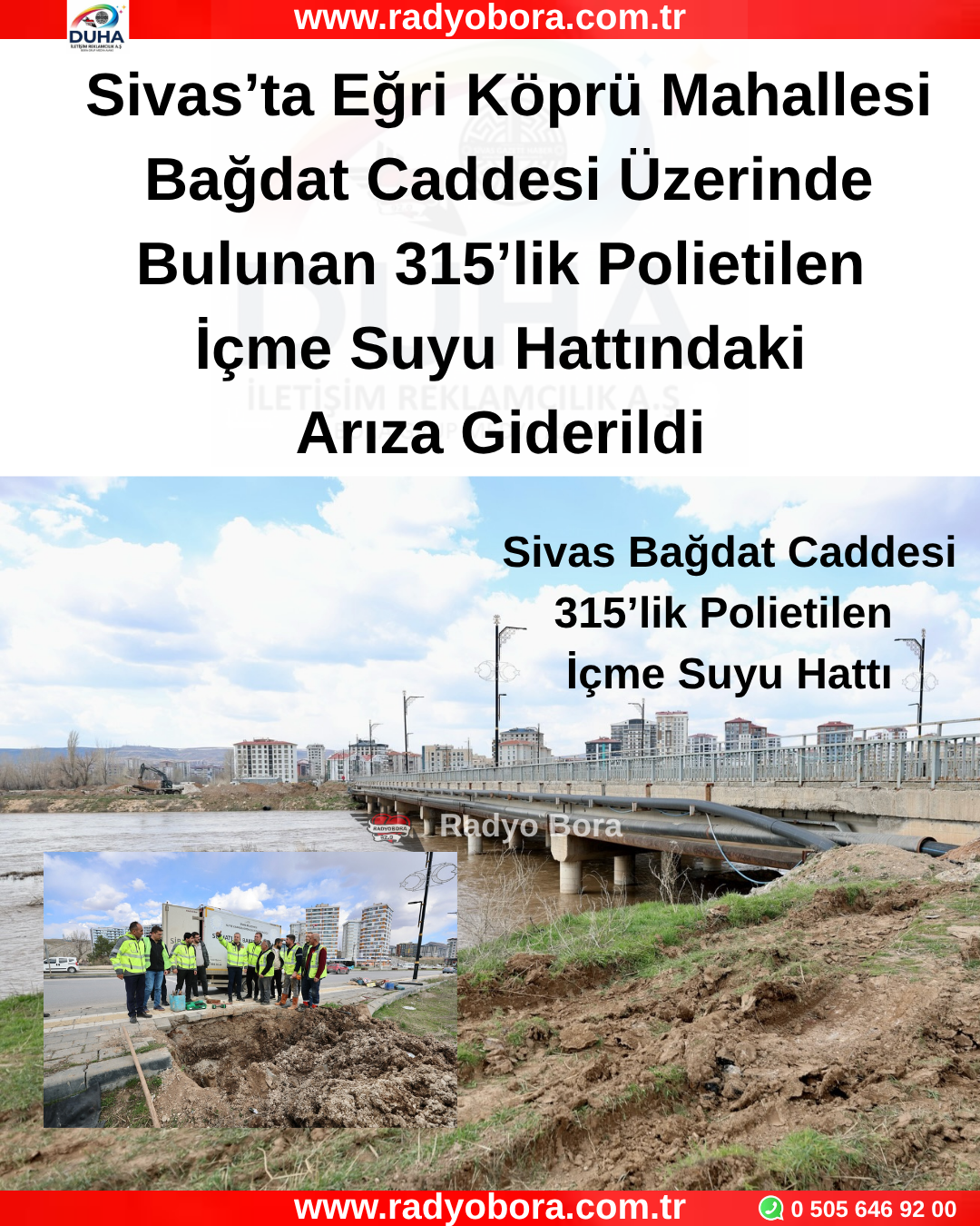 Sivas Bağdat Caddesi 315’lik Polietilen İçme Suyu Hattındaki Arıza Giderildi RADYOBORA