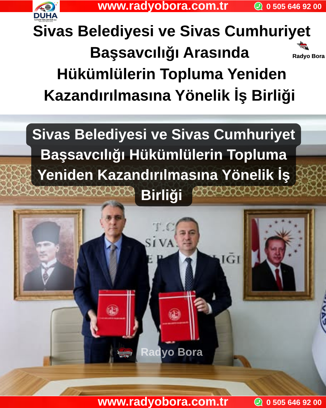 Sivas Belediyesi ve Sivas Cumhuriyet Başsavcılığı Arasında Hükümlülerin  Yeniden Kazandırılmasına Yönelik İş BirliğiRadyo Bora
