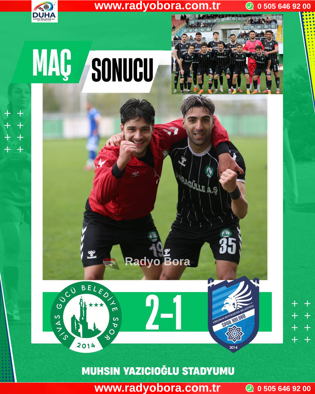 Sivas Gücü Belediyespor 2 Erzurum Büyükşehir Belediyespor 1 Radyo Bora