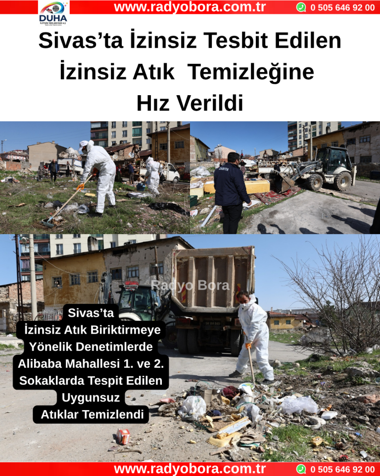 Sivas’ta İzinsiz Tesbit Edilen İzinsiz Atık Temizleğine Hız Verildi Radyo Bora