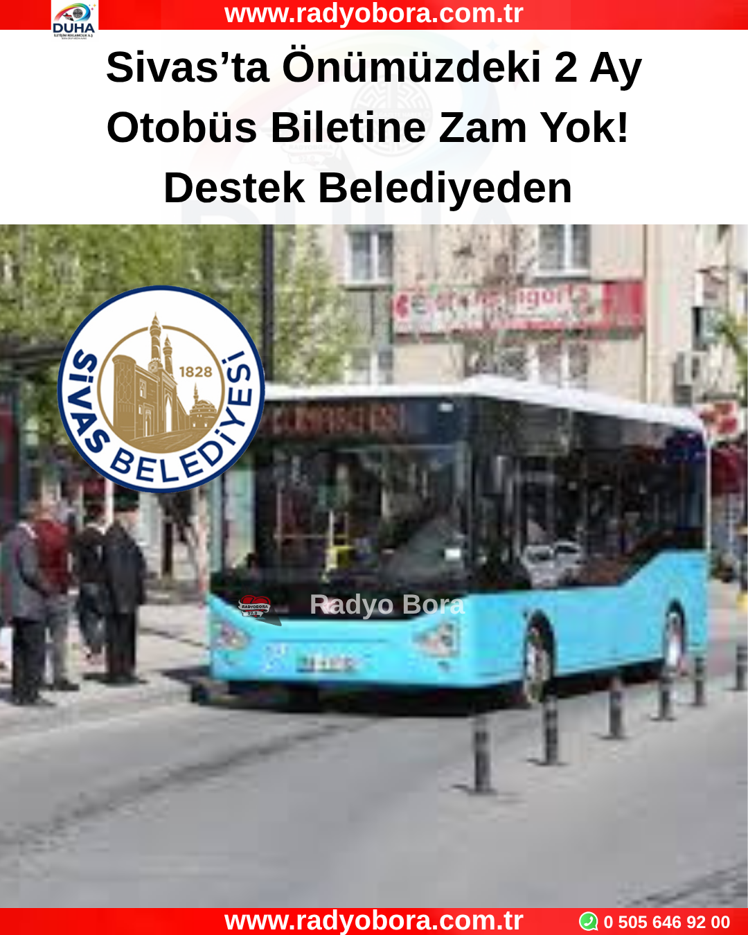 Sivas’ta Önümüzdeki 2 Ay Otobüs Biletine Zam Yok! Destek Belediyeden radyo bora