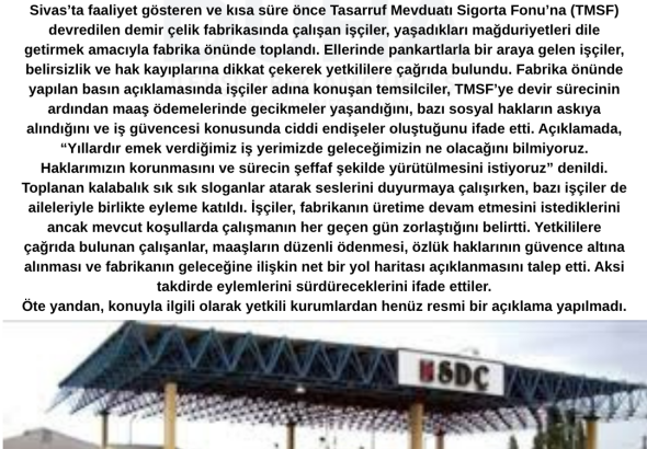 TMSF’ye Devredilen Sivas Demir Çelik Fabrikasında İşçilerden Tepki Radyo Bora