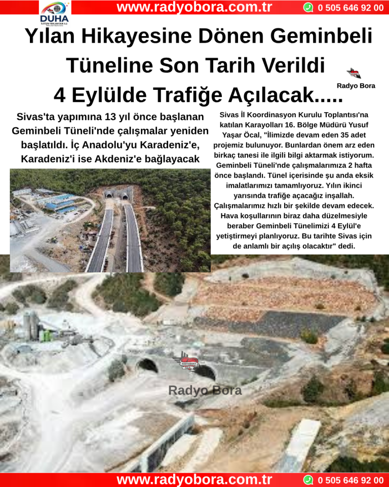 Yılan Hikayesine Dönen Geminbeli Tüneline Son Tarih Verildi 4 Eylülde Trafiğe Açılacak..... Radyo Bora