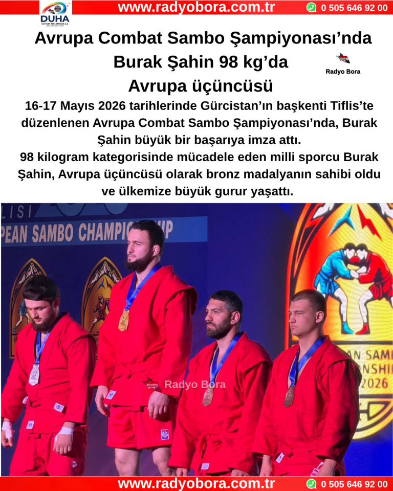 Avrupa Combat Sambo Şampiyonası’nda Burak Şahin 98 kg’da Avrupa üçüncüsü Radyo Bora