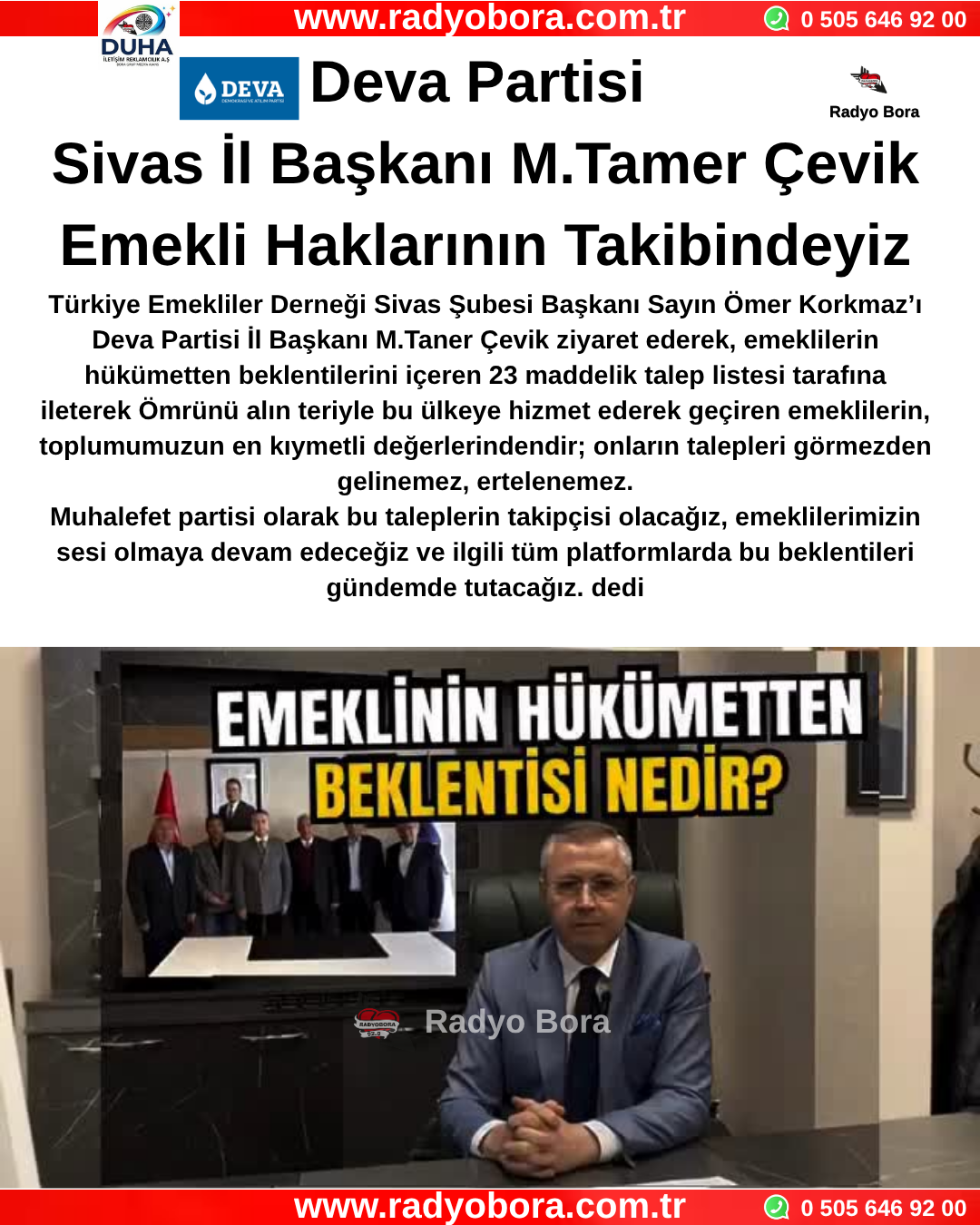 Deva Partisi Sivas İl Başkanı M.Tamer Çevik Emekli Haklarının Takibindeyiz Radyo Bora