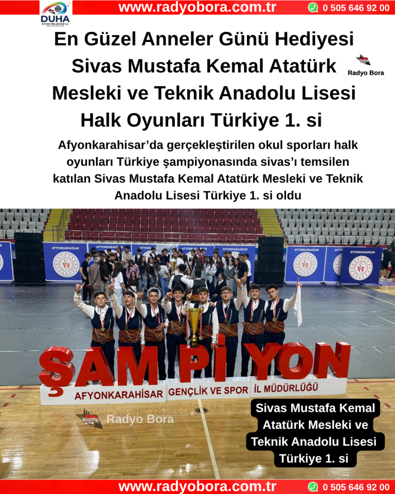 En Güzel Anneler Günü Hediyesi Sivas Mustafa Kemal Atatürk Mesleki ve Teknik Anadolu Lisesi Halk Oyunları Türkiye 1. si  Radyo Bora