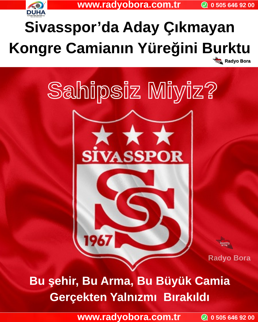 “Sahipsiz Miyiz” Sivasspor’da Aday Çıkmayan Kongre Camianın Yüreğini Burktu Radyo Bora (1)